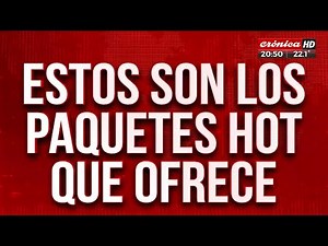 Ex empleada hot: estos son los paquetes hot que ofrece