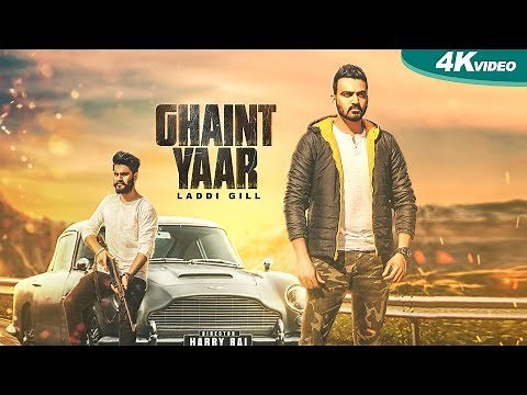 Ghaint Yaar | Laddi Gill | New Punjabi Songs 2017 | Blue Hawk Productions