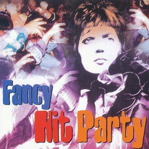 Fancy - Hit Party
