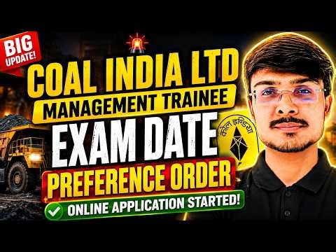 Coal India Recruitment 2026 I Exam Date & Best Preference Order I Avoid This Mistake