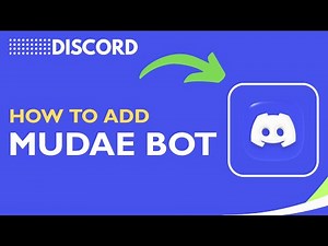 How to Add Mudae Bot to Discord | Full Setup & Commands Guide 2026