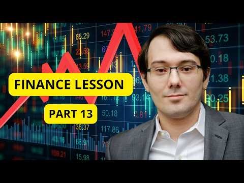 Martin Shkreli Finance Lesson Part 13 (Full Lecture)