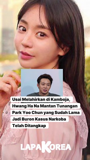 Hwang Ha Na Ditahan: Kasus Narkoba dan Kontroversi