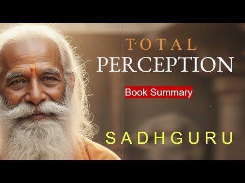 Total Perception: Book Summary