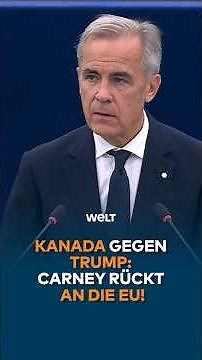 Canada vs. Trump: Carney pivots to the EU!