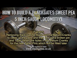 A BLACKGATES SWEET PEA LOCOMOTIVE BUILD - PART #25