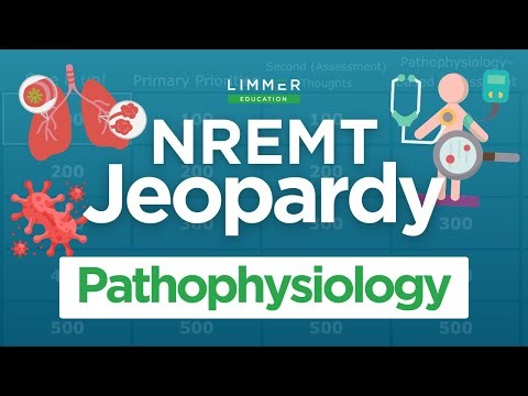 NREMT Pathophysiology Jeopardy