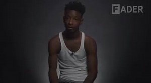 Straight up The FADER | 21 Savage