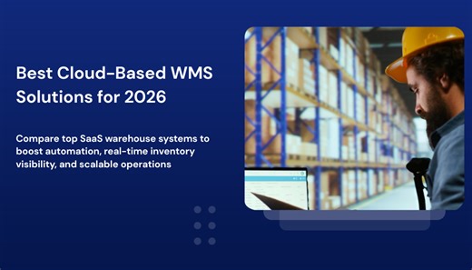Best Cloud Based WMS Solutions in 2026