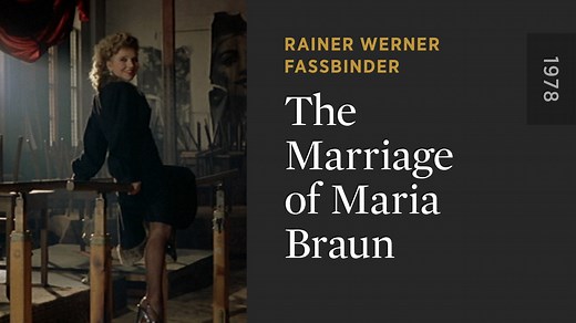 The Marriage of Maria Braun - The Criterion Channel