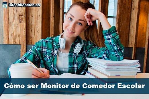 Cómo ser monitor de comedor escolar: requisitos, funciones y salario