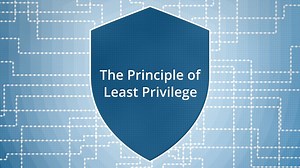 What is the Principle of Least Privilege?