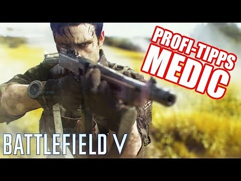 Profi-Tipps für den Sanitäter! Battlefield 5 Veteran Medic Tutorial