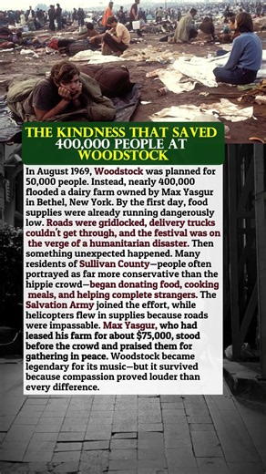 THE KINDNESS THAT SAVED 400,000 PEOPLE AT WOODSTOCK