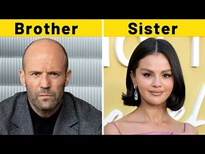 45 Celebrity Siblings You Never Knew Were Related