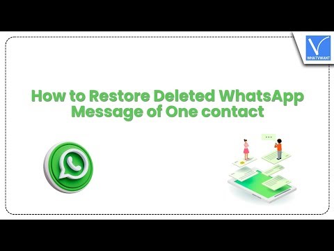 How to restore deleted WhatsApp message for one contact