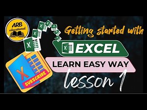 Excel Tutorial Lesson 1| Getting Started with Microsoft Excel: Beginner's Tutorial