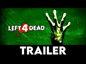LEFT 4 DEAD - Official Teaser Trailer
