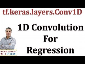 Conv1d: Keras 1D Convolution Model For Regression (Boston House Prices Prediction)