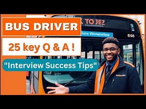 BUS DRIVER INTERVIEW TIPS(2024): 25 Must-Know Questions and Answers for Freshers