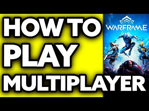 How To Play Warframe Multiplayer (Quick and EASY!)