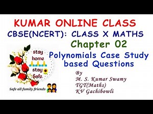 CBSE(NCERT) Maths Class X Chapter 02 Polynomials Case Study Based Questions.