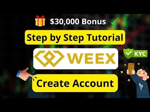 WEEX Sign Up 2026: Step-by-Step Create Account & Pass KYC