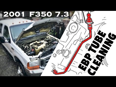 2001 F350 7.3 Powerstroke - EBP Exhaust Back Pressure Tube and Sensors cleaning