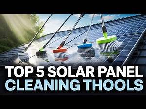 Top 5 Solar Panel Cleaning Tools With Pole 2026🔥🔥 – Boost Solar Efficiency Fast