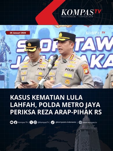 Polda Metro Jaya telah periksa 10 orang saksi terkait kasus kematian selebgram Lula Lahfah, termasuk tenaga medis dan pihak rumah sakit yang menangani almarhumah. Kabid Humas Polda Metro Jaya, Kombes Pol Budi Hermanto mengatakan, rangkaian penyelidikan dilakukan sejak awal penemuan jenazah hingga proses pemeriksaan medis. Tuliskan komentarmu dan dapatkan berita terkini lainnya di www.kompas.tv serta youtube.com/kompastv #TikTokBerita #SOROTKOmpasTV