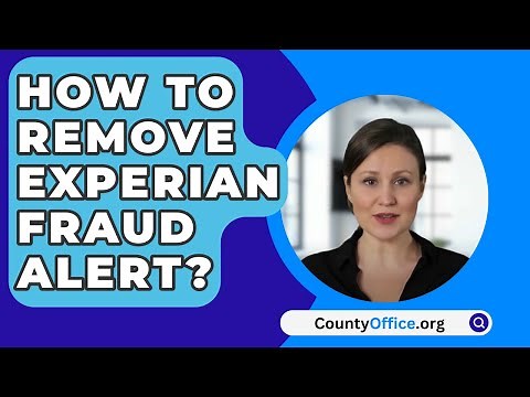How To Remove Experian Fraud Alert? - CountyOffice.org