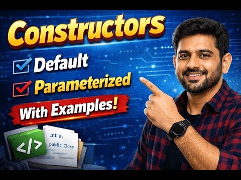Constructors in Java Explained | Default & Parameterized Constructor with Examples
