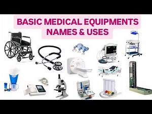 🏥 Basic Medical Equipments ( Instruments) - Names & Uses.