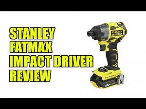 Stanley Fatmax Brushless Impact Driver Review