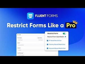 The Ultimate Guide to Form Restriction in Fluent Forms