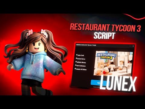 Restaurant Tycoon 3 Script (PASTEBIN) — BEST SCRIPT?! 1M/10Min 🏆NO KEY