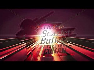 Detective Conan Movie 24 Opening (HD)