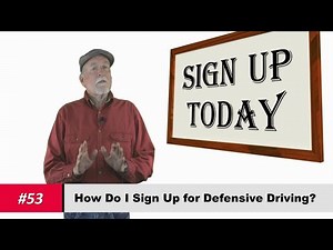 How Do I Sign Up for Defensive Driving?