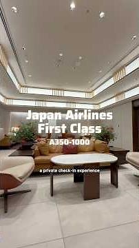 Japan Airlines First Class (A350-1000)