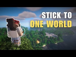 How to Stick to your Forever World in Minecraft