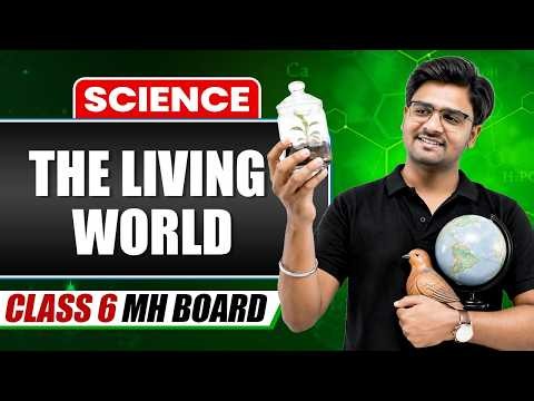 Class 6 Science Chapter 2 | The Living World in One Shot | Full Concept Explained | MH Board