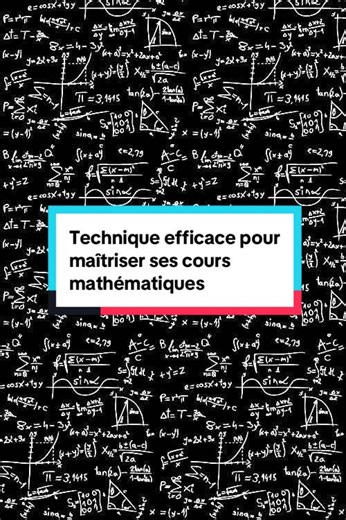 Technique efficace pour maîtriser ses cours mathématiques #mathematics #math