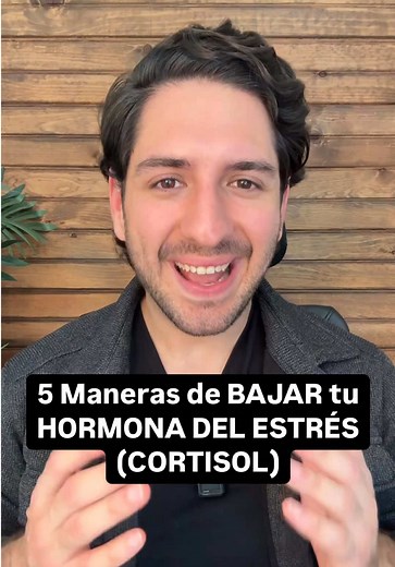 5 Maneras de Bajar la Hormona del Estrés: Cortisol