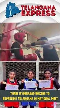 Hyderabad Boxers Rise to National Stage