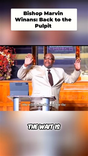 Bishop Marvin Winans Returns Emotional Comeback & Powerful Testimony!