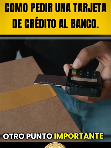 Esta es la estrategia más efectiva para pedir una tarjeta de crédito al banco.. #banco #TarjetaDeCredito #prestamo #deuda #educacionfinanciera