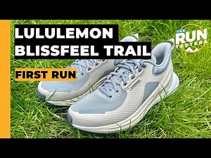 Lululemon Blissfeel Trail First Run Review: New Lululemon trail shoe gets run tested
