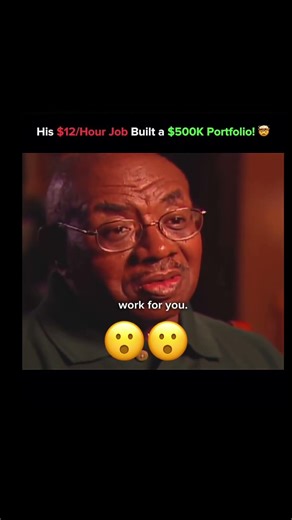 His $12/hr job built a $500k portfolio ✅