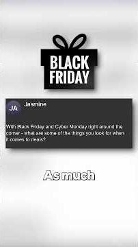 What kind of deals do you look for on Black Friday and Cyber Monday?