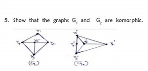 Show that the graphs G _ { 1 } and G _ { 2 } are isomorphic.... | Filo